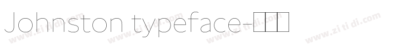 Johnston typeface字体转换 Johnston typeface字体转换